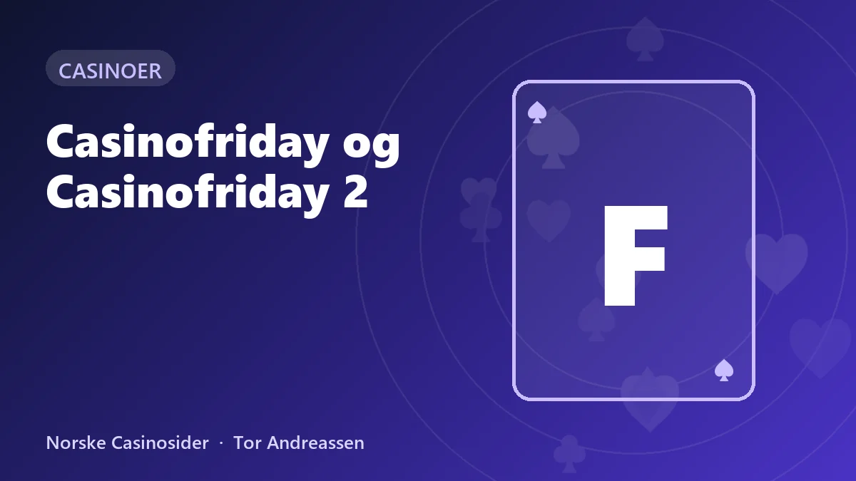 Casinofriday og Casinofriday 2: blokkert adresse og omdirigering