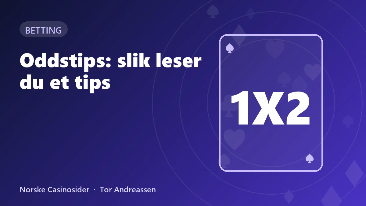 Oddstips: slik leser du et tips, med odds 1X2