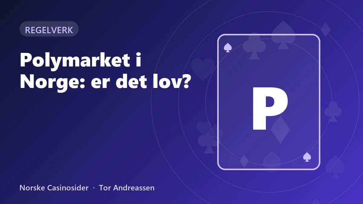 Polymarket i Norge: er det lov og blir det blokkert