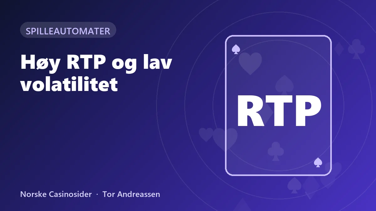 Spilleautomater med høy RTP og lav volatilitet